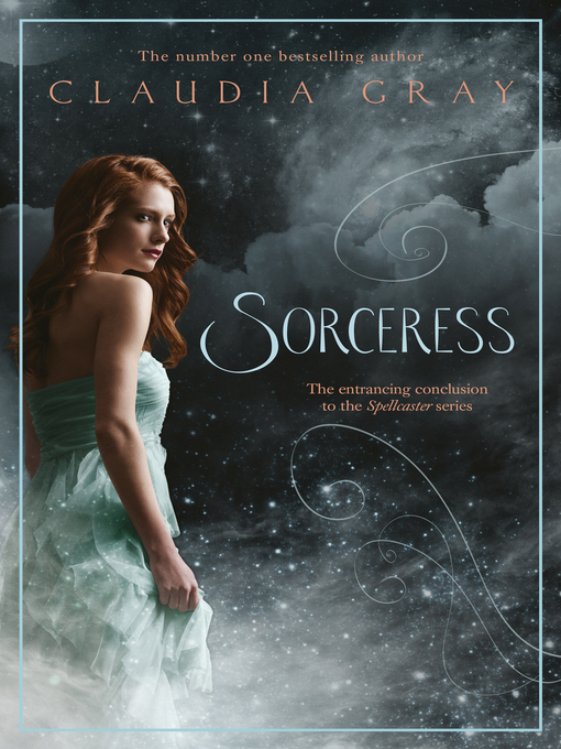 Title details for Sorceress by Claudia Gray - Available